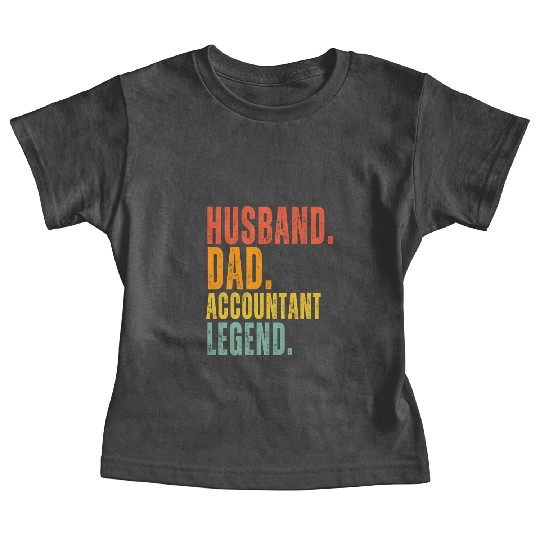 Husband Dad Accountant Legend – Funny Father’s Day Baby Tees