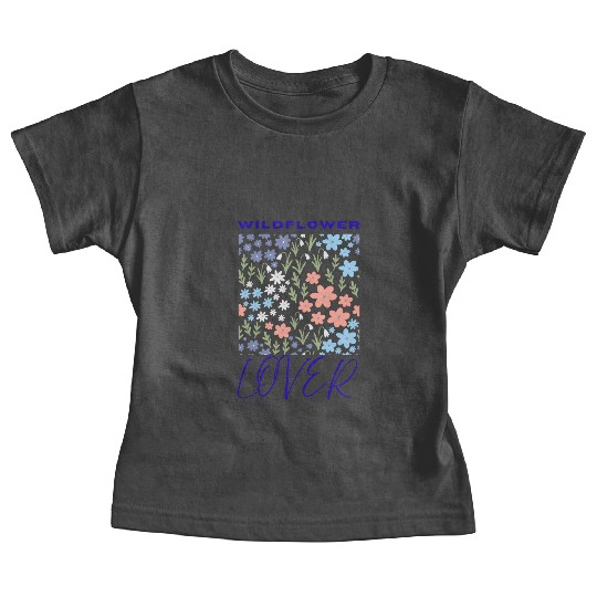 Wildflower Lover Floral Design Baby Tees