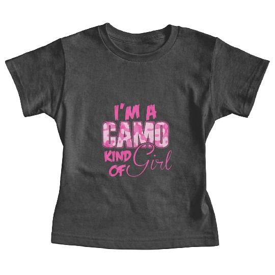 Camo - I'm a Camo kind of girl Baby Tees