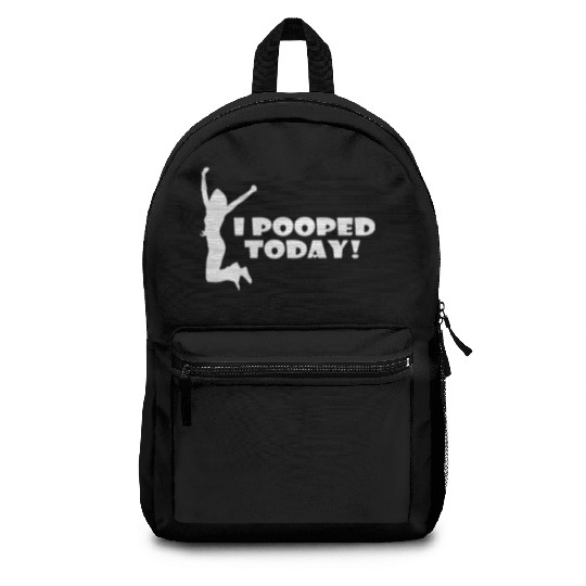 I pooped today friend Backpacks