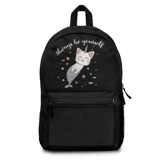 Cat Mermaid Unicorn Always Be Yourself Backpacks