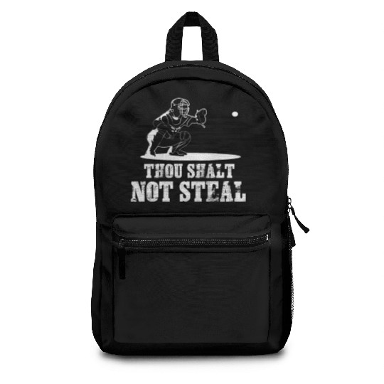 Baseball Catcher Joke - Thou Shalt Not Steal Backpacks