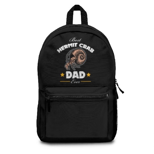 Best Hermit Crab Owner Ever - Hermit Crab Dad Backpacks