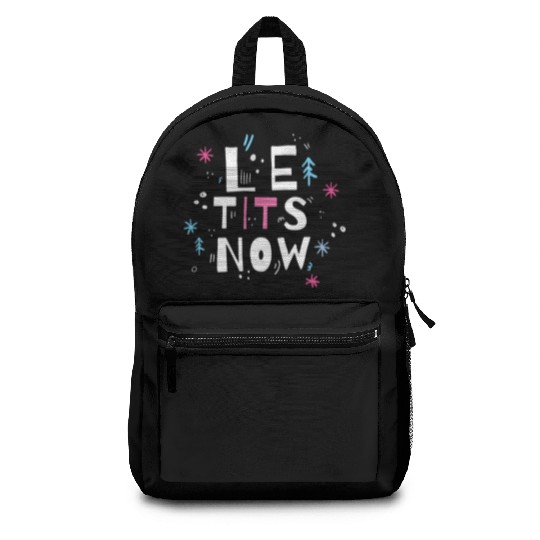 Let it snow, Le tits now Backpacks