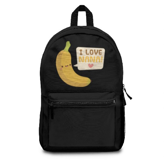 I Love Nana Banana Pun Backpacks