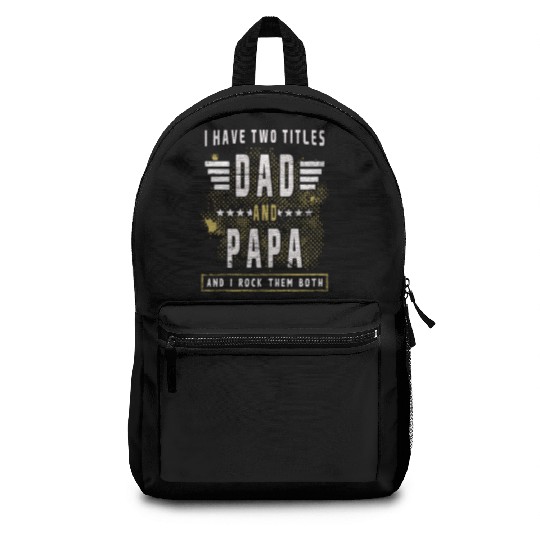 Father's Day I have two titles Dad and Papa Backpacks