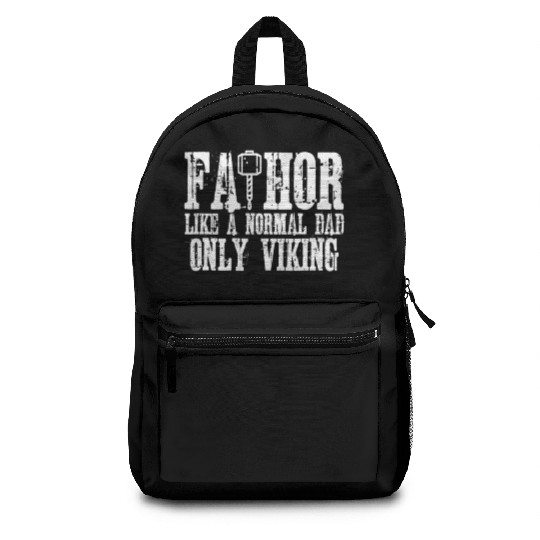 Fa-Thor Funny Vikings Fathers Day Backpacks
