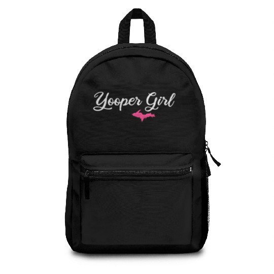 yooper girl, upper peninsula gifts Backpacks