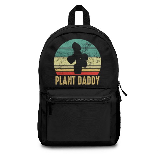 Plant Daddy Funny Gardening Houseplants Backpacks