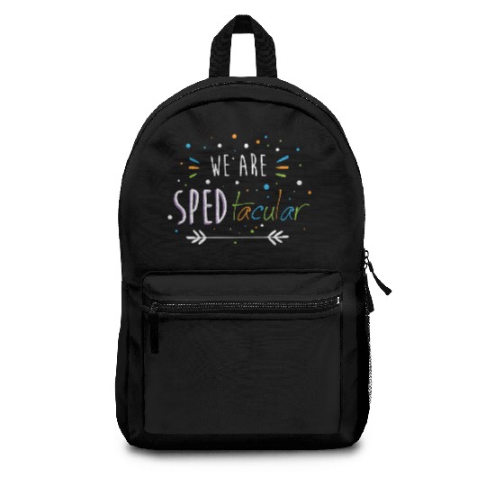 SPED Teacher We Are SPEDtacular Backpacks