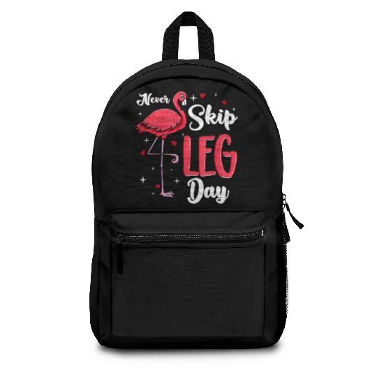 Flamingo Never Skip Leg Day Funny Gym Flamingo Backpacks