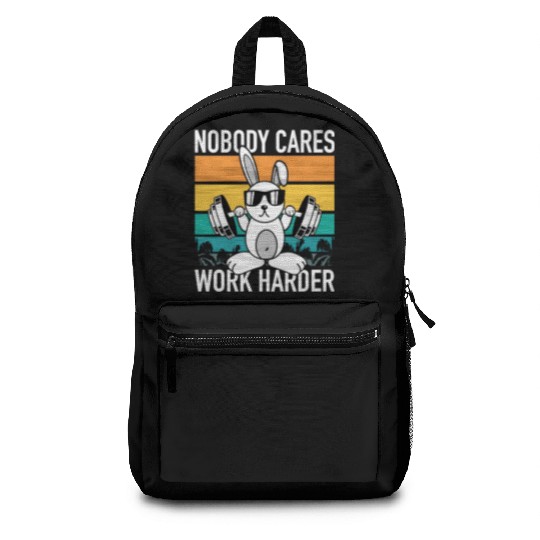 Fitness Rabbit - Nobody Cares Work Harder Backpacks