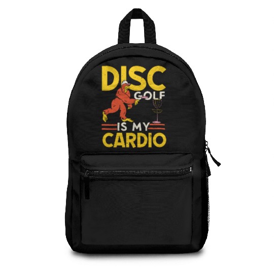 Disc Golf Is My Cardio Recreational Tosser Bigfoot Backpacks