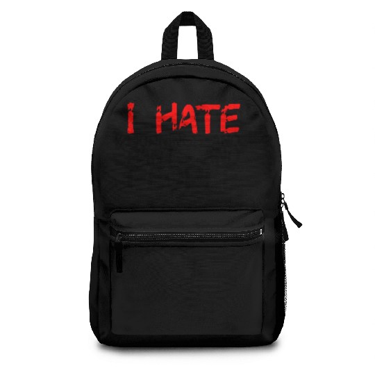 I Hate Mornings And Pants And People 3 Backpacks
