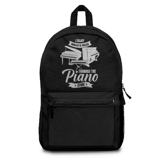 I Enjoy Romantic Walks Through The Piano Store Backpacks