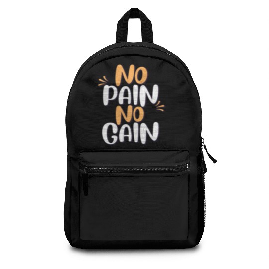 no pain no gain Backpacks