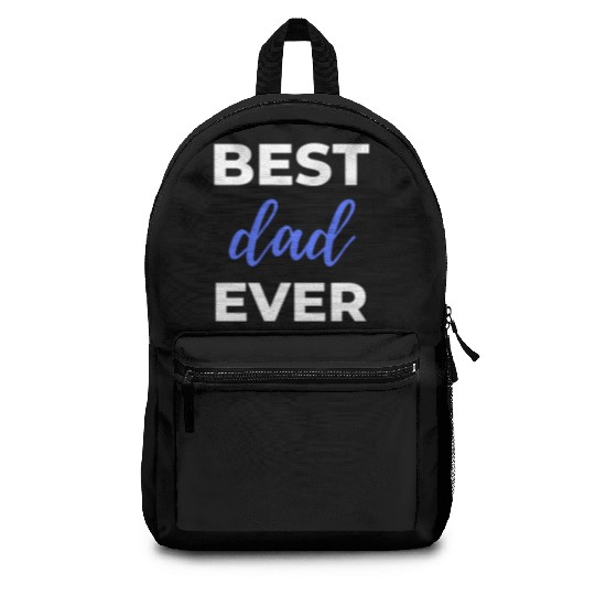 Best Dad Ever Backpacks