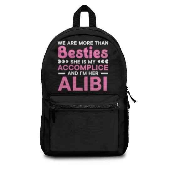 We Are More Than Besties Best Friend Friendship Backpacks