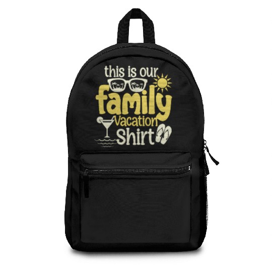 Family Vacation Making Memories Summer Vacation Be Backpacks