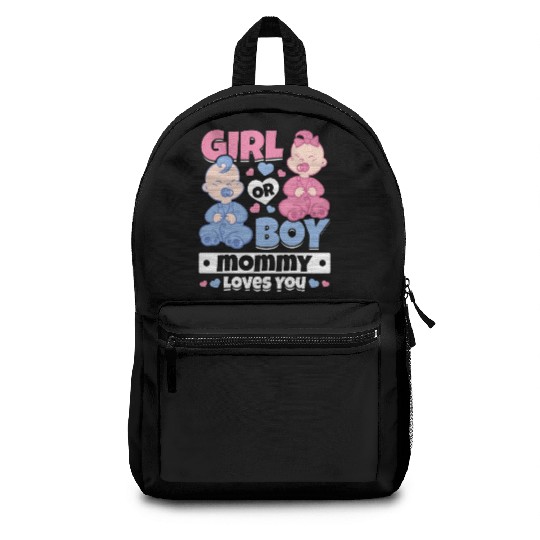 Girl Or Boy Mommy Loves You Newborn Baby Gender Backpacks