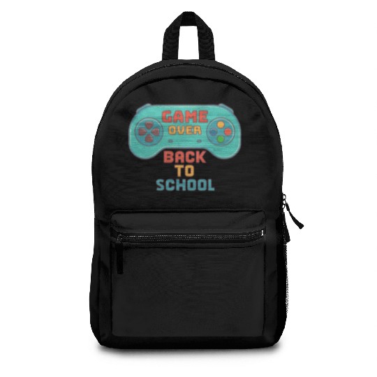 Game Over Back To School to First Day School Teach Backpacks