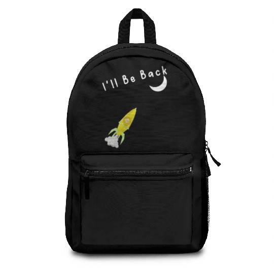 I'll Be Back To The Moon Rocket Spaceship Crypto C Backpacks