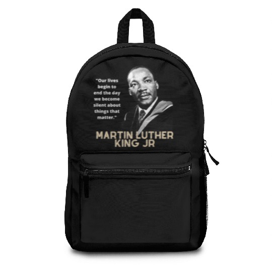 MARTIN LUTHER KING JR QUOTE Backpacks