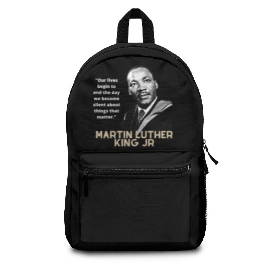 MARTIN LUTHER KING JR QUOTE Backpacks