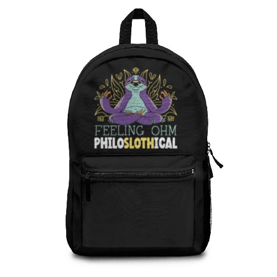 Feeling Philoslothical Fitness Yoga Meditate Sloth Backpacks