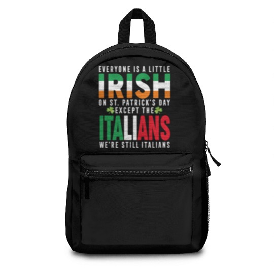 Italian St Patricks Day Sarcastic Italian Irish Backpacks