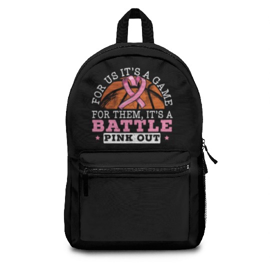 For Us It's A Game For Them It's A Battle Pink Out Backpacks