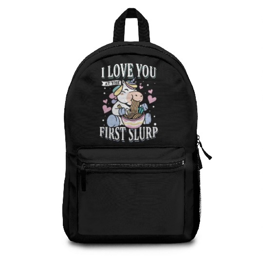 First Slurp | Unicorn Lover | Ramen Lover Backpacks |