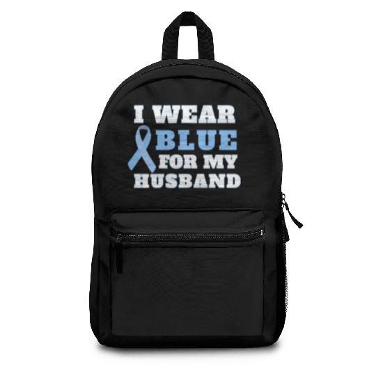 I Wear Blue For My Husband Prostate Cancer Awarene Backpacks