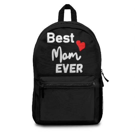Best Mom Ever Funny design Classic Backpacks