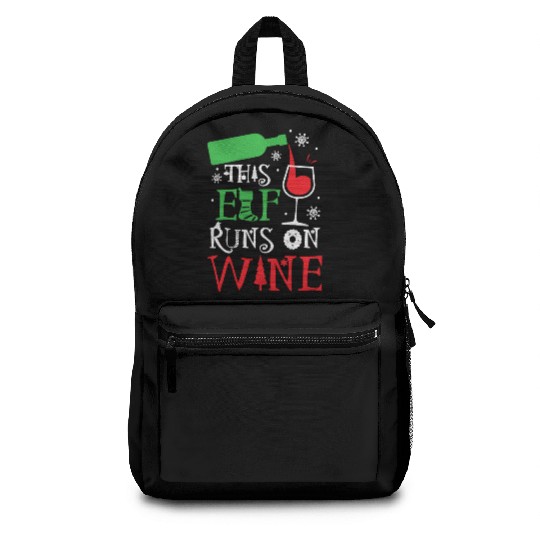 Christmas This Elf Runs On Wine Funny Xmas Holiday Backpacks