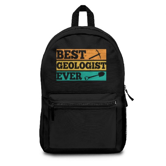 Best Geologist Ever Job Student Geology Stone Backpacks
