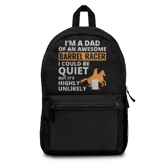 Barrel Racer Racing Horse Riding Dad Fathers day Backpacks
