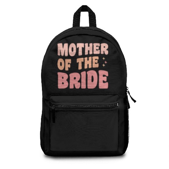 Mother Of The Bride Bridal Party Backpacks