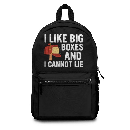 I Like Big Boxes And I Cannot Lie - Mailbox Postal Backpacks