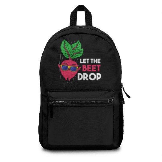 Let The Beet Drop For Vegetable Lover Backpacks