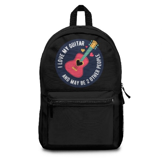 I Love My Guitar - Gifts for Guitarists Backpacks