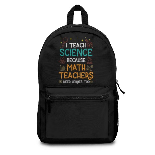 Science Teacher Funny Saying Teacher's Day Gift Backpacks