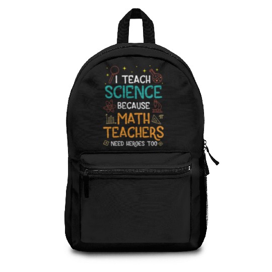 Science Teacher Funny Saying Teacher's Day Gift Backpacks