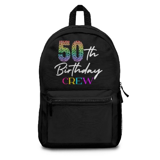 50th Birthday Crew 50 Party Crew Group Friends Backpacks