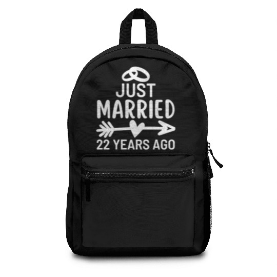 Just Married 22 Years Ago Wedding Anniversary Backpacks