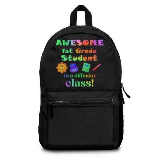 Awesome First Grade Student in a Different Class Backpacks