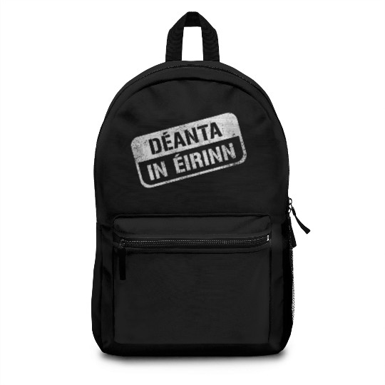 Deannt In Eirinn Made In Ireland Irish Republican Backpacks