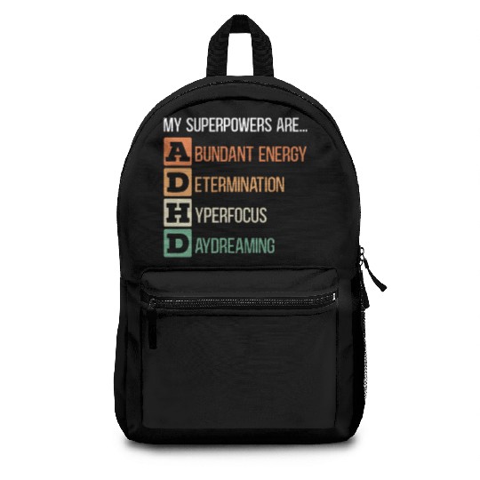 My Superpowers Are ADHD Embrace Neurodiversity Backpacks
