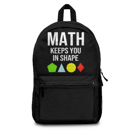 Math Keeps You In Shape Funny Math Teacher Workout Backpacks