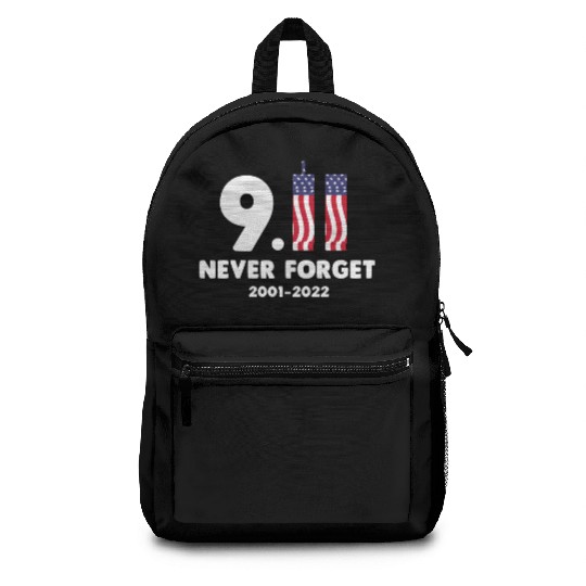 911 Never Forget 2001-2022 Patriot day Backpacks